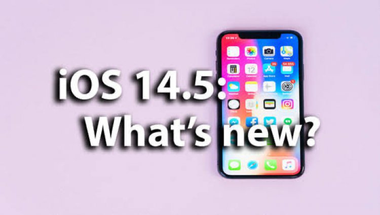 Melihat fitur  iOS 14.5 melalui versi Beta